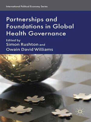 cover image of Partnerships and Foundations in Global Health Governance